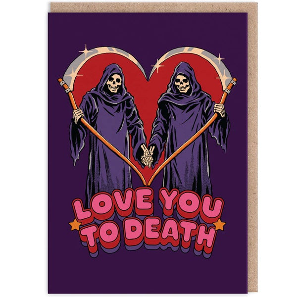 Love You To Death Card