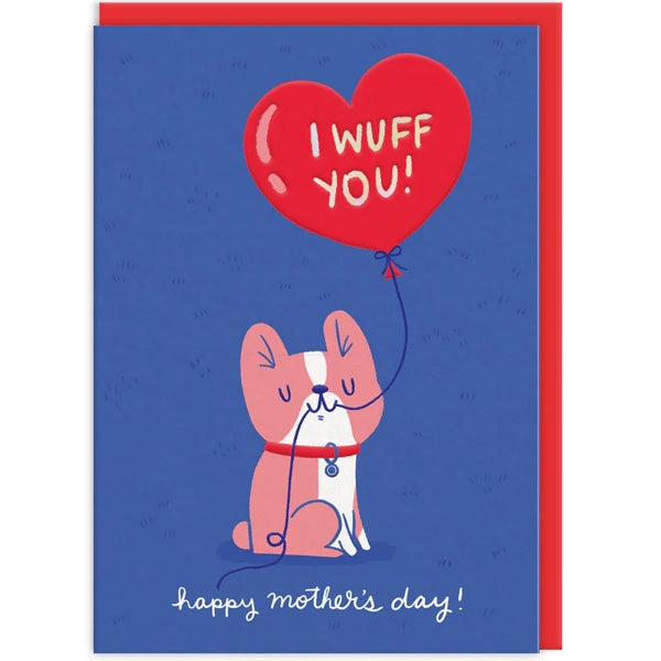 I Wuff You Mothers Day Card