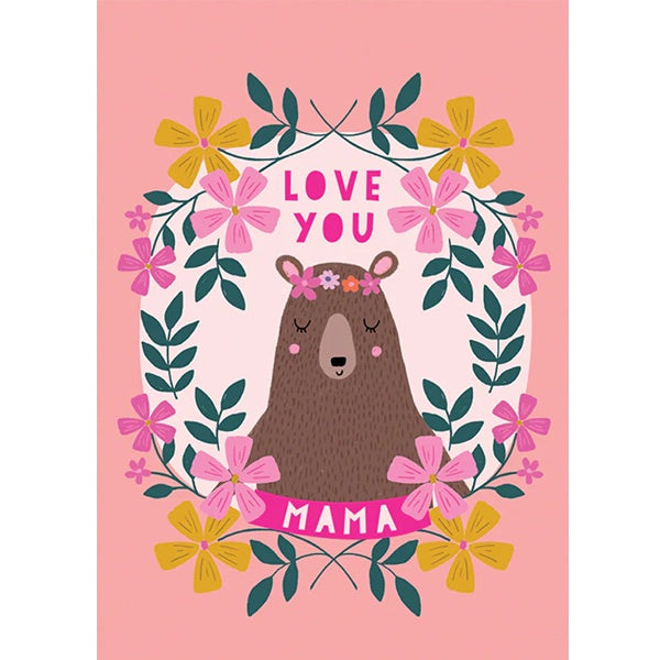 Love You Mama Bear Card