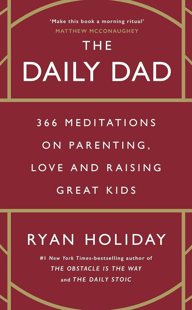 Daily Dad: 366 Meditations on Parenting