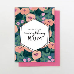 Mum Thanks for Everything Card