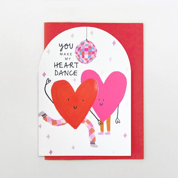 You Make My Heart Dance Card