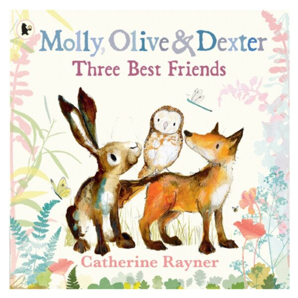 Molly, Olive and Dexter (PB) by Catherine Rayner