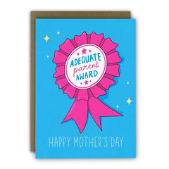 Adequate Parent Award Mother's Day Card