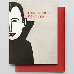 I Love you Forever Vampire Card