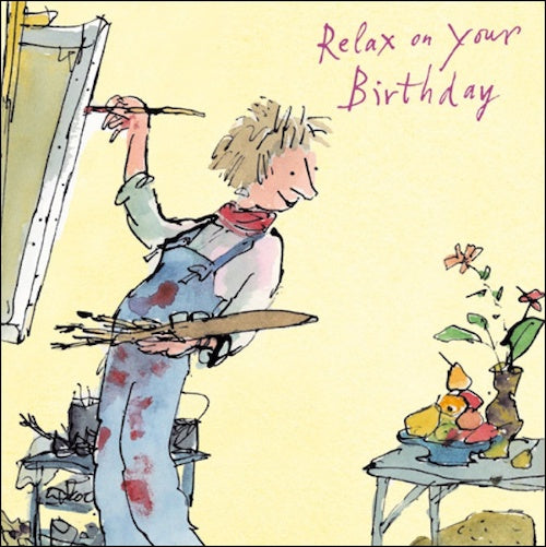 Quentin Blake Painting Relax On Your Birthday Card - Paper Tiger