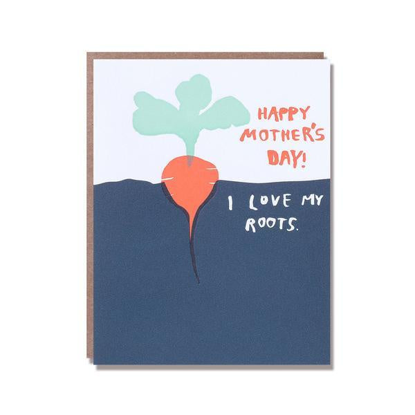 I Love my Roots Mother's Day Card