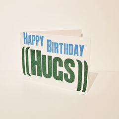 Happy Birthday Hugs Letterpress Birthday Card