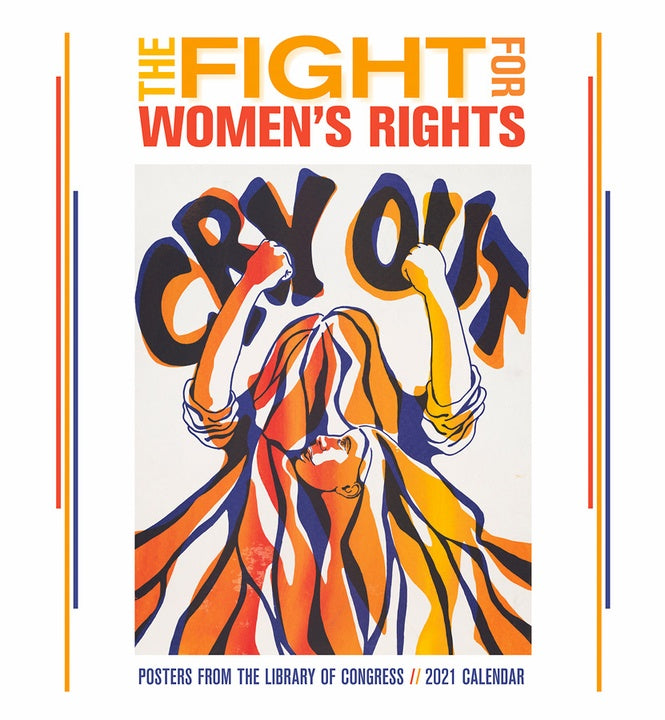 The Fight for Women's Rights 2021 Wall Calendar