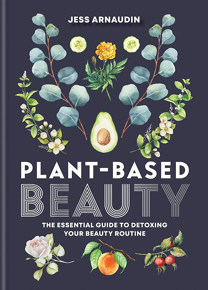 A Conscious Guide to Plant-Based Beauty