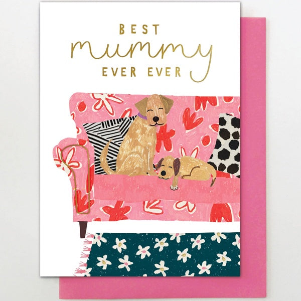 Best Mummy Ever Dogs On Sofa Card