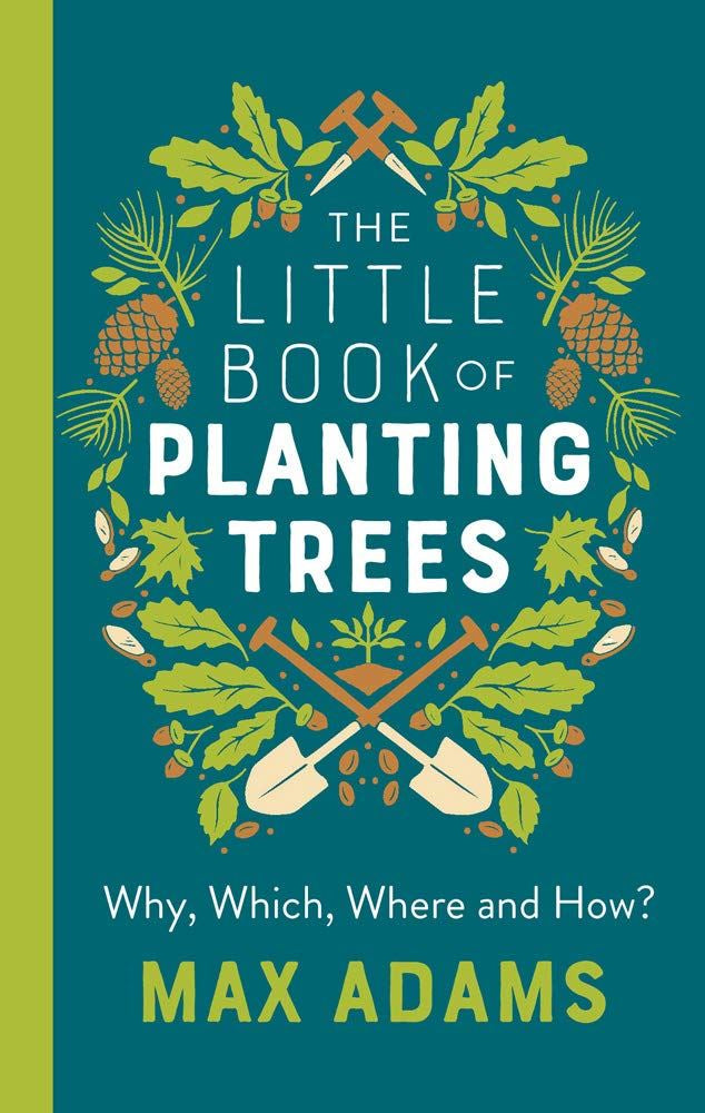 The Little Book of Planting Trees Paperback