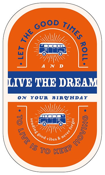 Live The Dream Birthday Card