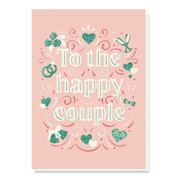 To The Happy Couple Card