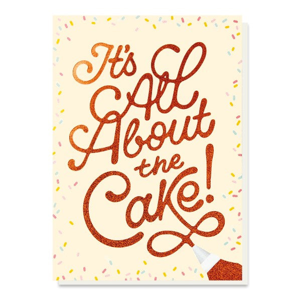 It's All About The Cake Card