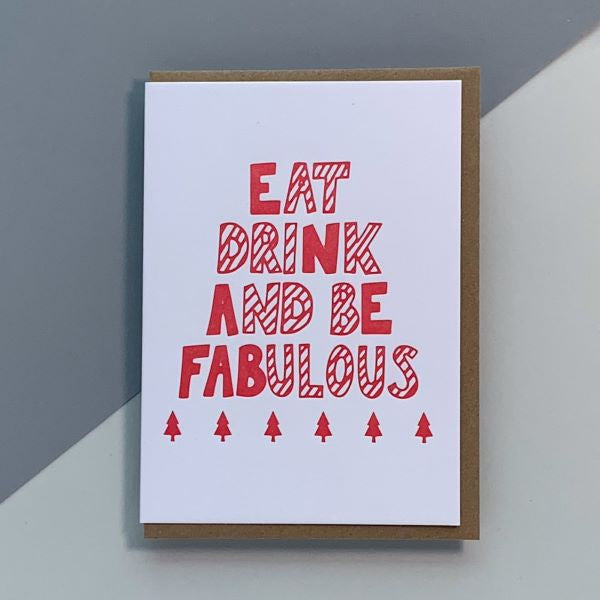 Eat Drink And Be Fabulous Card