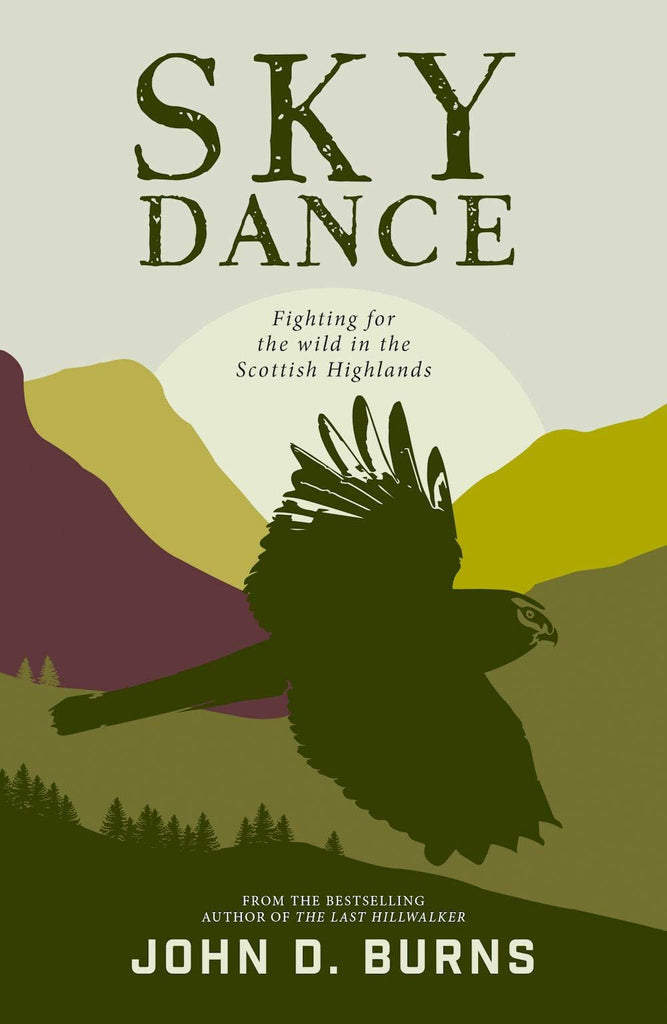 Sky Dance: Fighting For The Wild In The Scottish Highlands