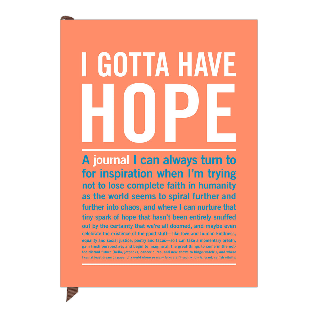 I Gotta Have Hope Journal