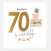 Happy 70th Birthday Mum Card