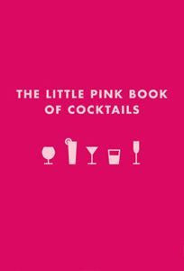 Little Pink Book Of Cocktails