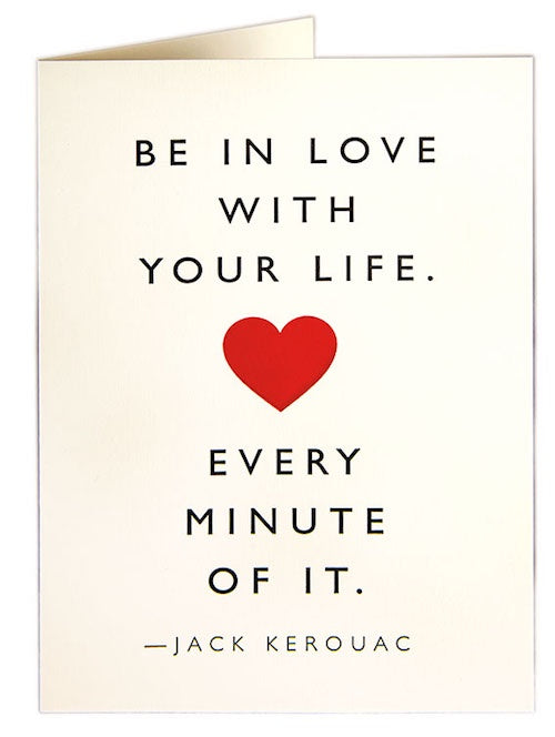 In Love With Your Life Card