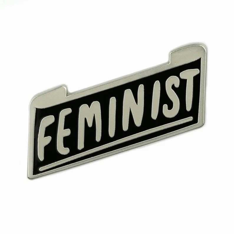 Feminist Banner Pin Badge