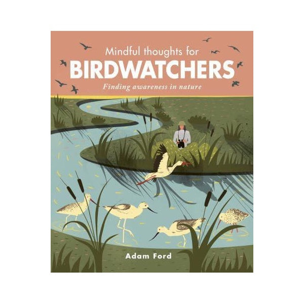 Mindful Thoughts for Birdwatchers