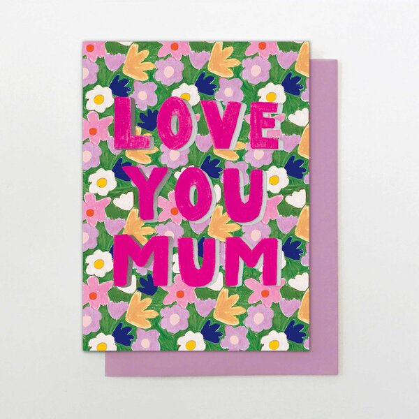 Love You Mum Pink Card