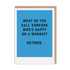 Happy Monday Retirement Card