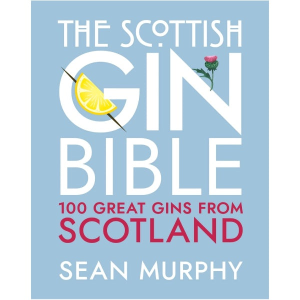 Scottish Gin Bible