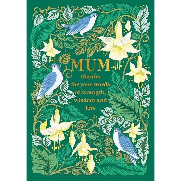 Strength Wisdom And Love Mum Card