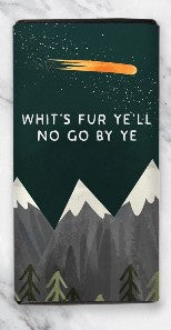 ‘Whit’s Fur Ye’ll No Go By Ye’ Salted Caramel Milk Chocolate Bar 100g